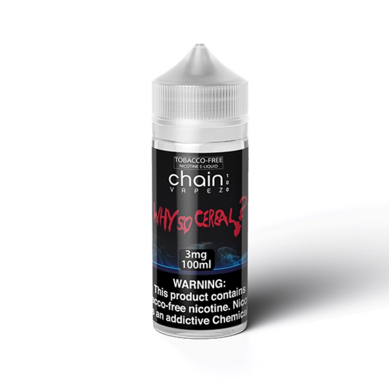 Why So Cereal by Chain Vapez Series 100mL